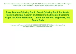 Read Easy Autumn Coloring Book Sweat Coloring Book for Adults Featuring Simple Autumn and Beautiful Fall Inspired Colori