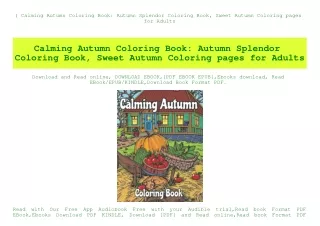 (B.O.O.K.$ Calming Autumn Coloring Book Autumn Splendor Coloring Book  Sweet Autumn Coloring pages for Adults (DOWNLOAD