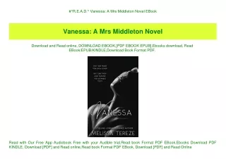 #^R.E.A.D.^ Vanessa A Mrs Middleton Novel EBook