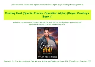 {epub download} Cowboy Heat (Special Forces Operation Alpha) (Bayou Cowboys Book 1) [W.O.R.D]