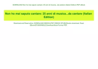 DOWNLOAD Non ho mai saputo cantare 25 anni di musica...da cantare (Italian Edition) PDF eBook