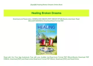 [Epub]$$ Healing Broken Dreams Online Book