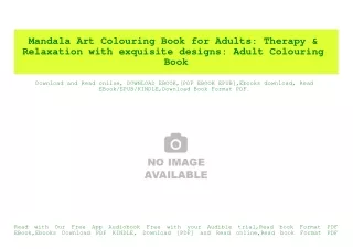 (READ-PDF!) Mandala Art Colouring Book for Adults Therapy & Relaxation with exquisite designs Adult Colouring Book (E.B.