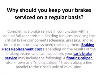 why should you keep your brakes serviced on a regular basis