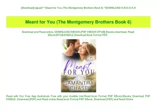 [Download] [epub]^^ Meant for You (The Montgomery Brothers Book 6) ^DOWNLOAD E.B.O.O.K.#