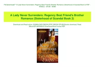 Pdf [download]^^ A Lady Never Surrenders Regency Best Friend's Brother Romance (Sisterhood of Scandal Book 2) PDF - KIND