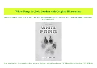 (READ-PDF!) White Fang by Jack London with Original Illustrations in format E-PUB