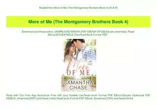 ReadOnline More of Me (The Montgomery Brothers Book 4) [R.A.R]