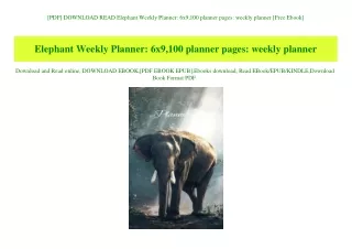 [PDF] DOWNLOAD READ Elephant Weekly Planner 6x9 100 planner pages weekly planner [Free Ebook]
