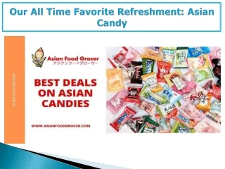 Our All Time Favorite Refreshment: Asian Candy
