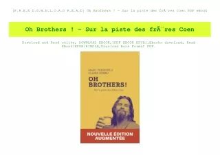 [F.R.E.E D.O.W.N.L.O.A.D R.E.A.D] Oh Brothers ! - Sur la piste des frÃƒÂ¨res Coen PDF eBook