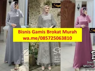 Bisnis Gamis Brokat 085725063810