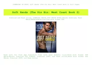 [DOWNLOAD IN @PDF] Soft Hands (The Sin Bin West Coast Book 2) Full Pages