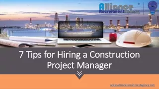 7 t ips for h iring a c onstruction p roject m anager