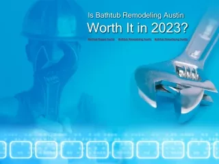 Is Bathtub Remodeling Austin Worth It in 2022-23 - All Surface Renew