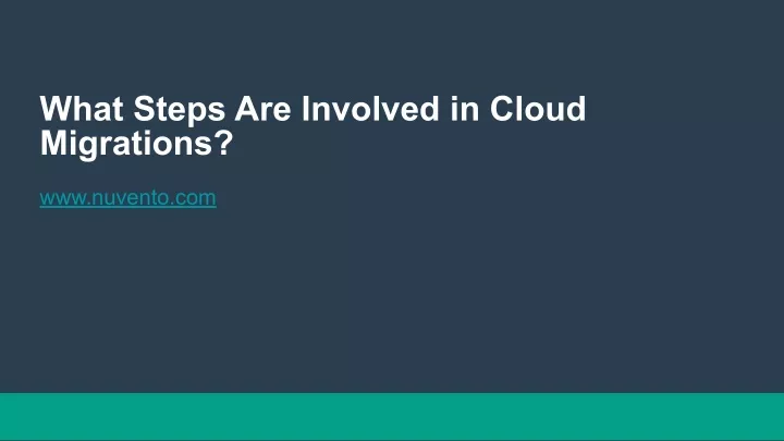 what steps are involved in cloud migrations