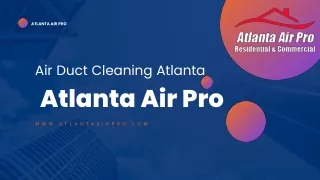Air Duct Cleaning Atlanta - Atlanta Air Pro