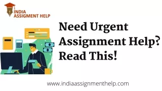 Need Urgent Assignment Help? Read This!