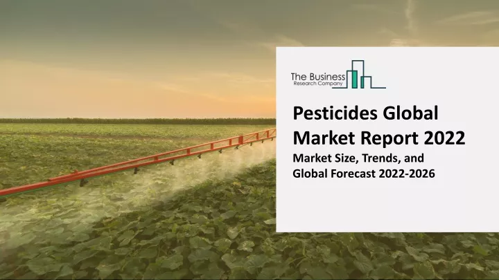 pesticides global market report 2022 market size