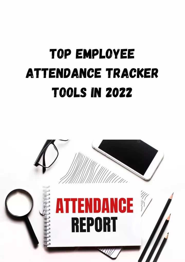 top employee attendance tracker tools in 2022