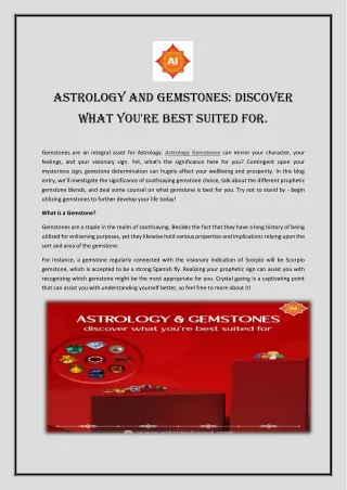 Astrology and Gemstones Discover what you're best suited for.