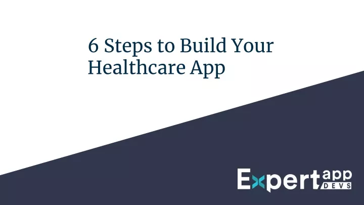 6 steps to build your healthcare app