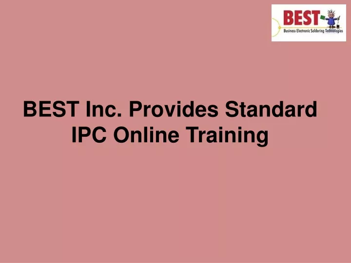 best inc provides standard ipc online training