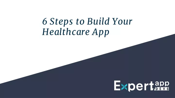 6 steps to build your healthcare app