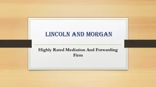 Lincoln and Morgan