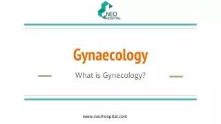 What is Gynaecology? and What is work of gynaecologist doctor?