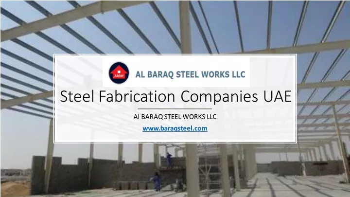 steel fabrication companies uae