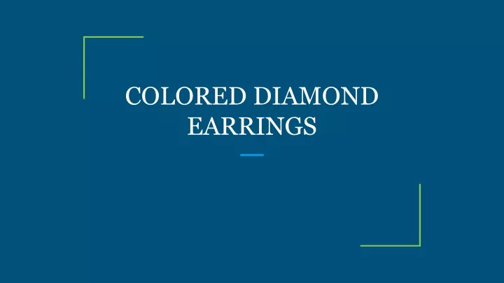 colored diamond earrings