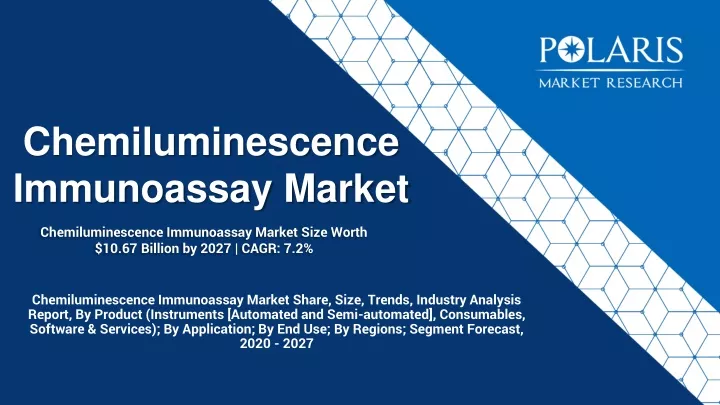 chemiluminescence immunoassay market size worth 10 67 billion by 2027 cagr 7 2