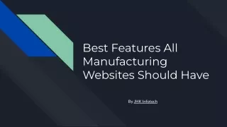 Best Features All Manufacturing Websites Should Have