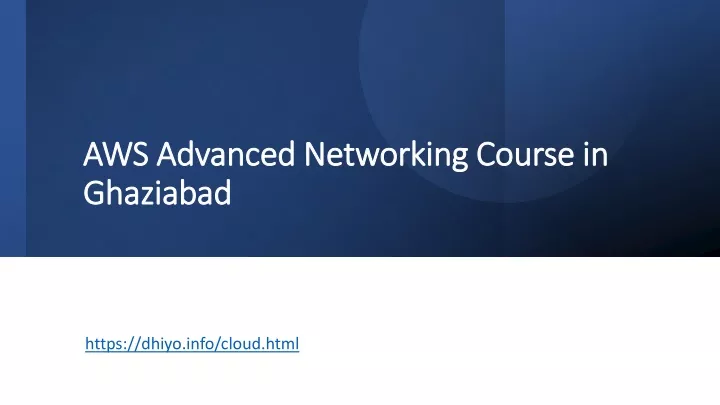 aws advanced networking course in ghaziabad