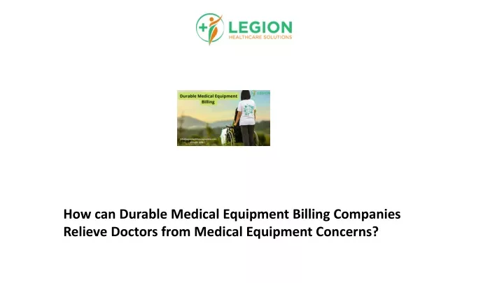 how can durable medical equipment billing