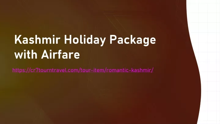 kashmir holiday package with airfare