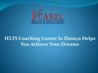 IELTS Coaching Center In Dasuya Helps You Achieve Your Dreams