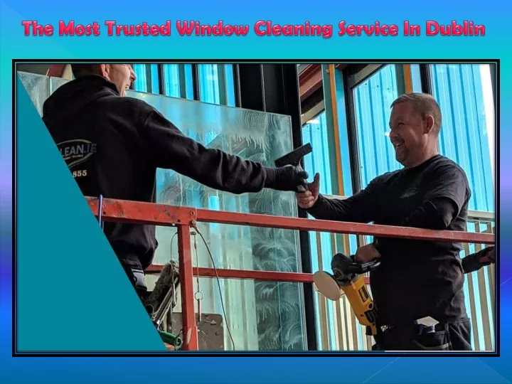 the most trusted window cleaning service in dublin