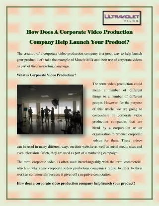 How Does A Corporate Video Production Company Help Launch Your Product