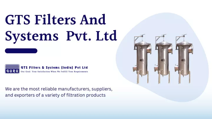 gts filters and systems pvt ltd