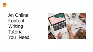 an online content writing tutorial you need