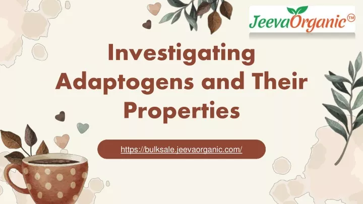 investigating adaptogens and their properties