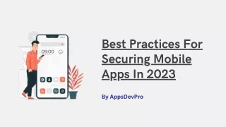 best practices for securing mobile apps in 2023