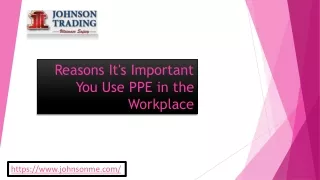 reasons it s important you use ppe in the