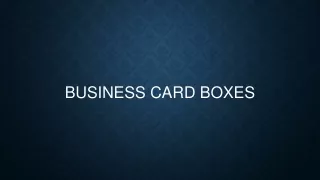 Custom business card boxes are a great way for marketing purposes