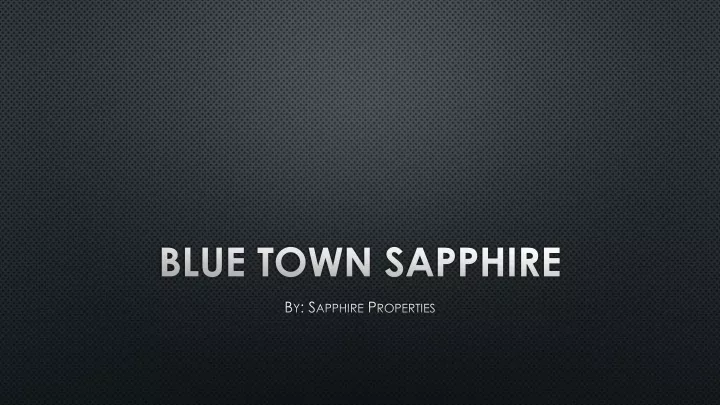 blue town sapphire