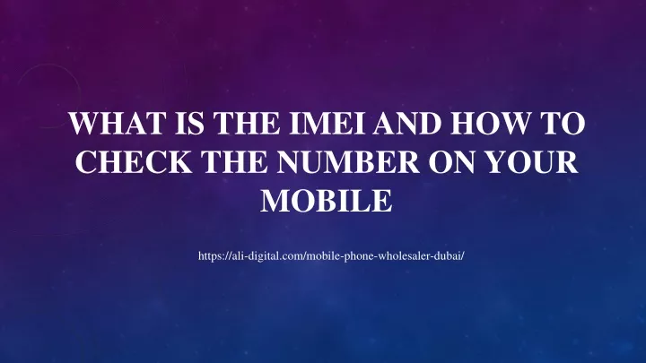 what is the imei and how to check the number on your mobile