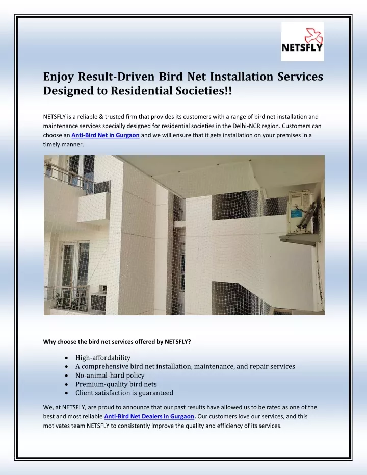 enjoy result driven bird net installation