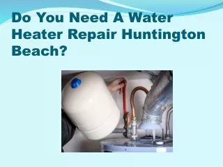 Do You Need A Water Heater Repair Huntington